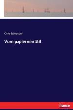 Vom papiernen Stil