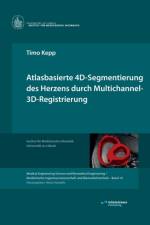 Atlasbasierte 4D-Segmentierung des Herzens durch Multichannel 3D-Registrierung af Timo Kepp