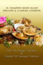 Ol' Swamper's Rhode Island Shellfish & Clambake Cookbook af Earl LeClaire