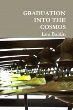 Graduation into the Cosmos af Lou Baldin