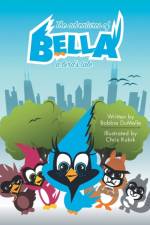 The Adventures of Bella af Bobbie Dumelle