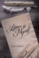 Letters to Myself af Sofia Lorelle
