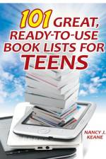 101 Great, Ready-to-Use Book Lists for Teens af Nancy J. Keane