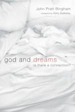 God and Dreams af John Pratt Bingham
