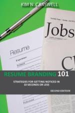 Resume Branding 101 af Kim N Carswell
