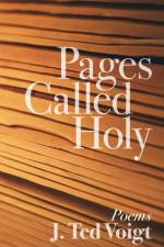 Pages Called Holy af J Ted Voigt