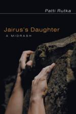 Jairus's Daughter af Patti Rutka