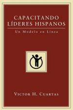 Capacitando Lideres Hispanos af Victor H Cuartas