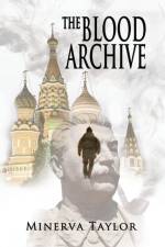 The Blood Archive af Minerva Taylor