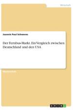 Fernbus-Markt. Ein Vergleich zwischen Deutschland und den USA af Joannis Paul Schweres