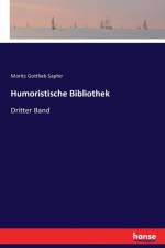 Humoristische Bibliothek af Moritz Gottlieb Saphir