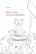 Kater Gismo und das Lammchen af Uwe Goeritz