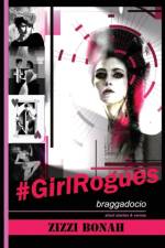 #GirlRogues af Zizzi Bonah