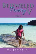Bejeweled Poetry V af M Jewel H