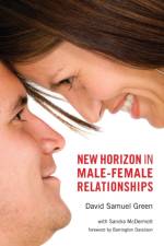 New Horizon in Male-Female Relationships af David Samuel Green