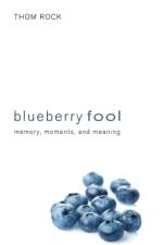 Blueberry Fool af Thom Rock