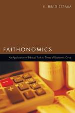 Faithonomics af K Brad Stamm