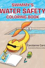 Swimmy's Water Safety Coloring Book af Carolanne Caron