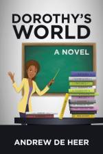 Dorothy's World af Andrew de Heer