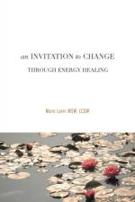 Invitation to Change af Marie Lavin MSW LCSW