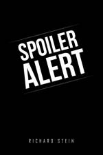 Spoiler Alert af Richard Stein