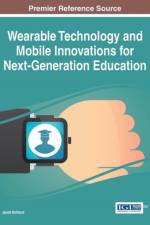 Wearable Technology and Mobile Innovations for Next-Generation Education