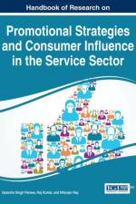 Handbook of Research on Promotional Strategies and Consumer Influence in the Service Sector