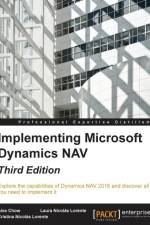 Implementing Microsoft Dynamics NAV - Third Edition af Alex Chow