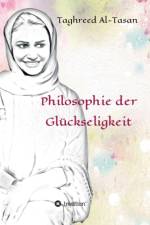 Philosophie der Gluckseligkeit af Taghreed Al-Tasan