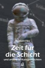 Zeit fur die Schicht af Norbert Fiks