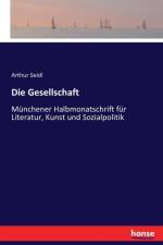 Die Gesellschaft af Arthur Seidl