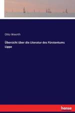 UEbersicht uber die Literatur des Furstentums Lippe af Otto Weerth
