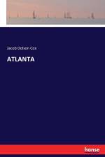 Atlanta af Jacob Dolson Cox