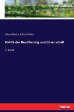 Politik der Bevoelkerung und Gesellschaft af Eduard Reich