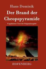 Der Brand der Cheopspyramide