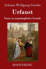 Urfaust af Johann Wolfgang Goethe