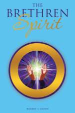 Brethren Spirit af Robert C (San Francisco State University) Smith