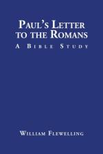 Paul's Letter to the Romans af William Flewelling