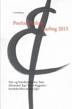 Poetisk Parloir - Aarbog 2015 af - le Berthélaine
