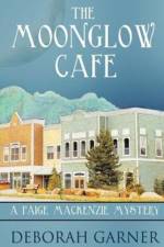 The Moonglow Cafe af Deborah Garner
