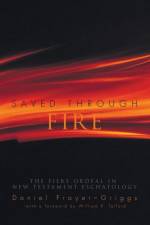 Saved Through Fire af Daniel Frayer-Griggs