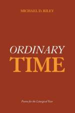 Ordinary Time af Michael D Riley
