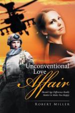 Unconventional Love Affair af Dr Robert (Goodreads) Miller