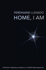 Home, I Am af Ferdinand Llenado