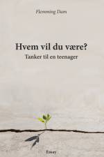Hvem vil du være? af Flemming Dam