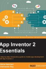 App Inventor 2 Essentials af Felicia Kamriani