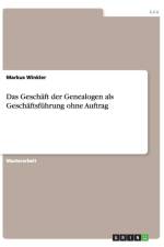 Geschaft der Genealogen als Geschaftsfuhrung ohne Auftrag af Markus Winkler
