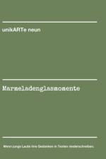 Marmeladenglasmomente af unikARTe neun