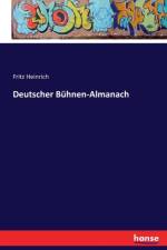 Deutscher Buhnen-Almanach af Fritz Heinrich