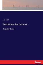 Geschichte des Drama's. af J L Klein
